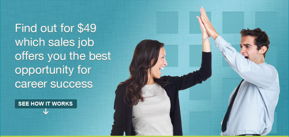 Accelerate your consideration. Clicking on yMe opens a questionnaire measuring how well you measure up against the requirements of this specific sales job. If you’re a fit, you’ll be moved forward in the application process. If not, you’ll receive a Success Profile spelling out which of 14 sales roles you are best suited for. Different sales jobs present very different talent requirements. We want you to make the most of your sales career. Powered by SalesGenomix. Find out which sales job offers you the best opportunity for career success. Just $49.